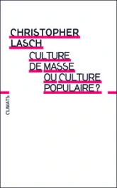 Culture de masse ou culture populaire ?