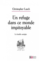 Un refuge dans ce monde impitoyable - La famille assiégée