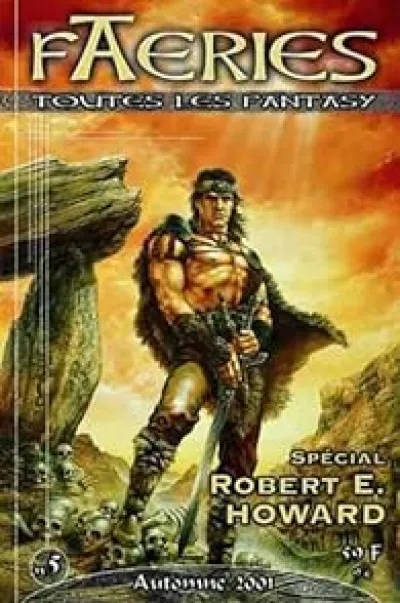 Faeries, n°5 : Spécial Robert E. Howard