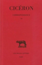 Correspondance. Tome VII : Lettres CCCCLXXVIII-DLXXXVI