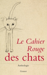 Le cahier rouge des chats - Anthologie