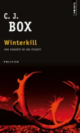 Joe Pickett, tome 3 : Winterkill