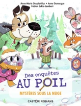 Des enquêtes au poil, tome 3 : Mystères sous la neige
