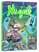 Migali, tome 5 : Chasseurs de trouille