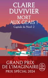 Capitale du Nord, tome 2 : Mort aux geais !