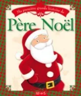 Ma première grande histoire de... Père Noël