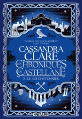 Les Chroniques de Castellane, tome 2 : Le Roi Chiffonnier