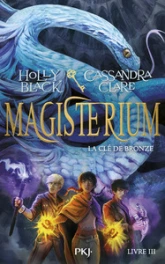Magisterium, tome 3 : La clé de bronze