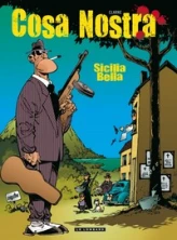 Cosa Nostra, Tome 1 : Scicilia bella
