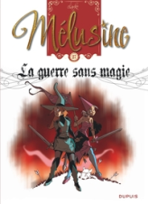 Mélusine, tome 27 : La guerre sans magie
