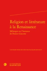 Religion et littérature à la Renaissance