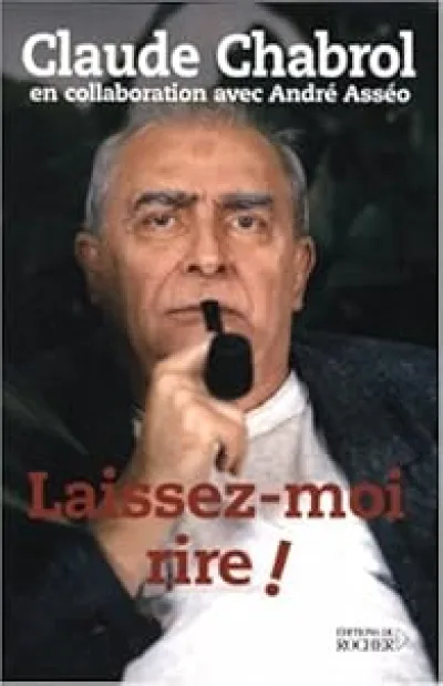 Laissez-moi rire !