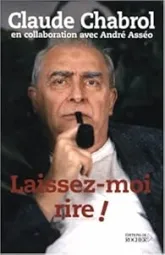 Laissez-moi rire !