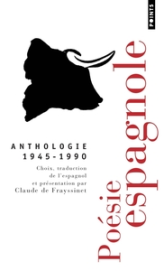 Poésie espagnole : anthologie 1945-1990