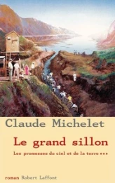 Les Promesses du ciel et de la terre, tome 3. Le Grand Sillon