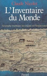 L'Inventaire du monde. : Géographie et politique aux origines de l'Empire romain