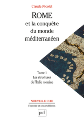 Rome et la conquête du monde méditerranéen. Tome 1 : Les stuctures de l'Italie romaine