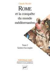 Rome et la conquète du monde méditerranéen. Tome 2 : Genèse d'un empire