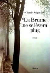 La brume ne se lèvera plus