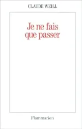 Je ne fais que passer