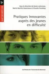 Pratiques innovantes auprès des jeunes en difficulté