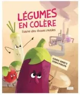 Légumes en colère, tome 2 : L'usine des choses inutiles