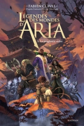 Légendes des mondes d'Aria, tome 3 : La prophétie noire
