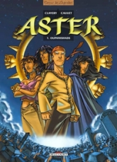 Aster, tome 1 : Oupanishads