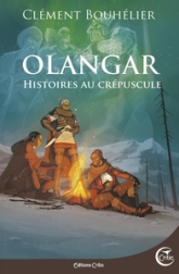 Olangar - Histoires au crépuscule: Histoires au crépuscule