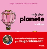 Mission Planète, tome 4 : Le climat