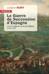 La guerre de succession d'Espagne