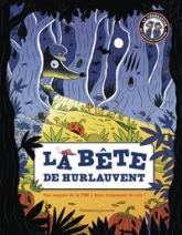 La Bête de Hurlauvent: Une enquête de la FBI à faire frissonner de rire !