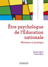 Etre psychologue de l'Education nationale - 2e éd. - Missions et pratique