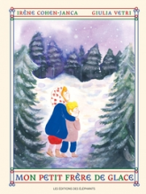 Mon petit frère de glace
