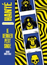 Hanté : Le dernier petit singe