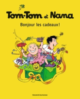 Tom-Tom et Nana, tome 13 : Bonjour les cadeaux !