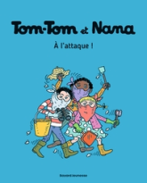 Tom-Tom et Nana, tome 28 : A l'attaque !