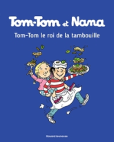 Tom-Tom et Nana, tome 3 : Le roi de la tambouille