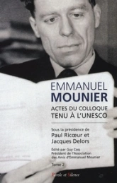 Emmanuel mounier, l'actualite d'un grand temoin tome 2