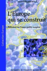 L EUROPE QUI SE CONSTRUIT REFLEXIONS SUR L ESPACE PUBLIC EUROPEEN