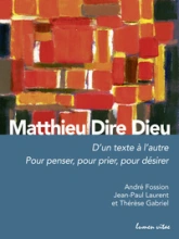 Matthieu, dire dieu