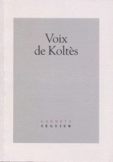 Voix de Koltes