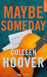 Maybe Someday, tome 1