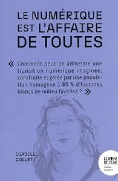 Le numérique est l'affaire de toutes
