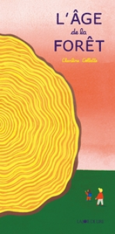 L'âge de la forêt