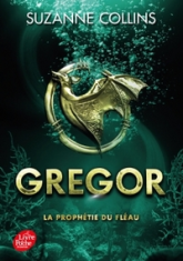 Gregor, tome 2 : La prophétie du fléau