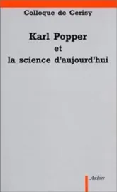 Karl Popper et la science d'aujourd'hui