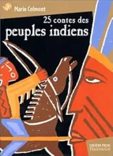 25 contes des peuples Indiens