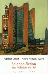 Science-fiction : Une littérature du réel