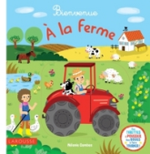 Bienvenue : A la ferme !